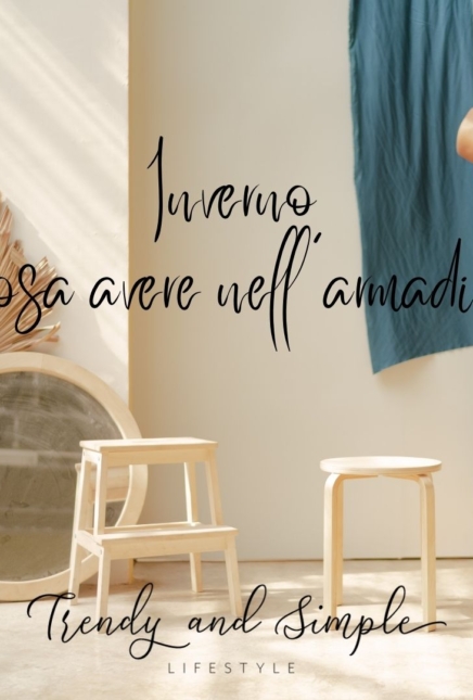 Inverno 2021 2022: i capi da avere nell’armadio