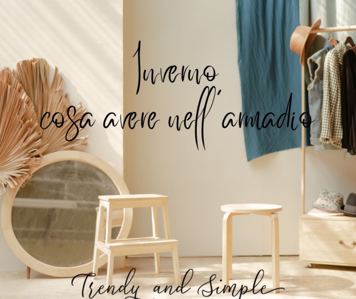 Inverno 2021 2022: i capi da avere nell’armadio