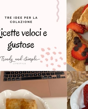 Idee per colazioni sane e veloci